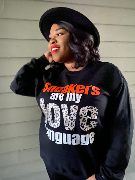 Sneakers Are My Love Language - Sweaters & Hoodies