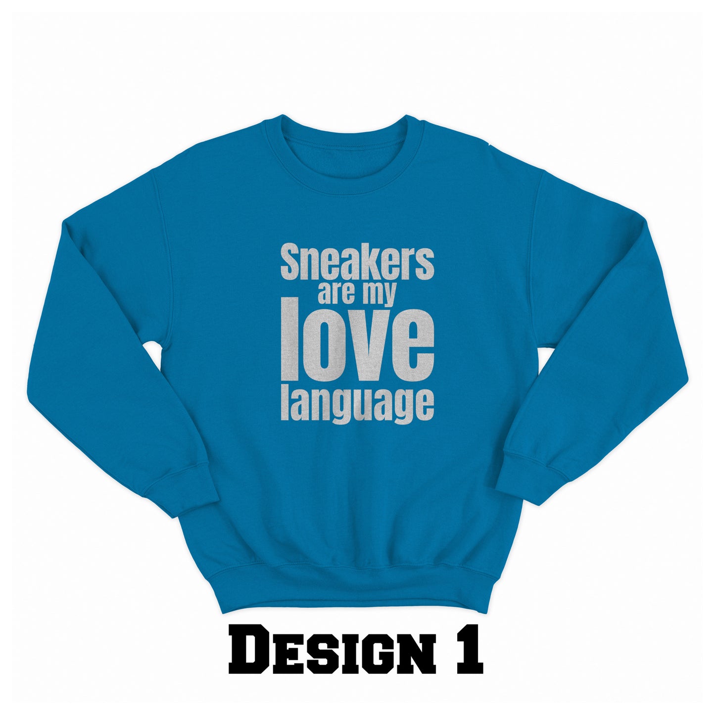 Sneakers Are My Love Language - Sweaters & Hoodies