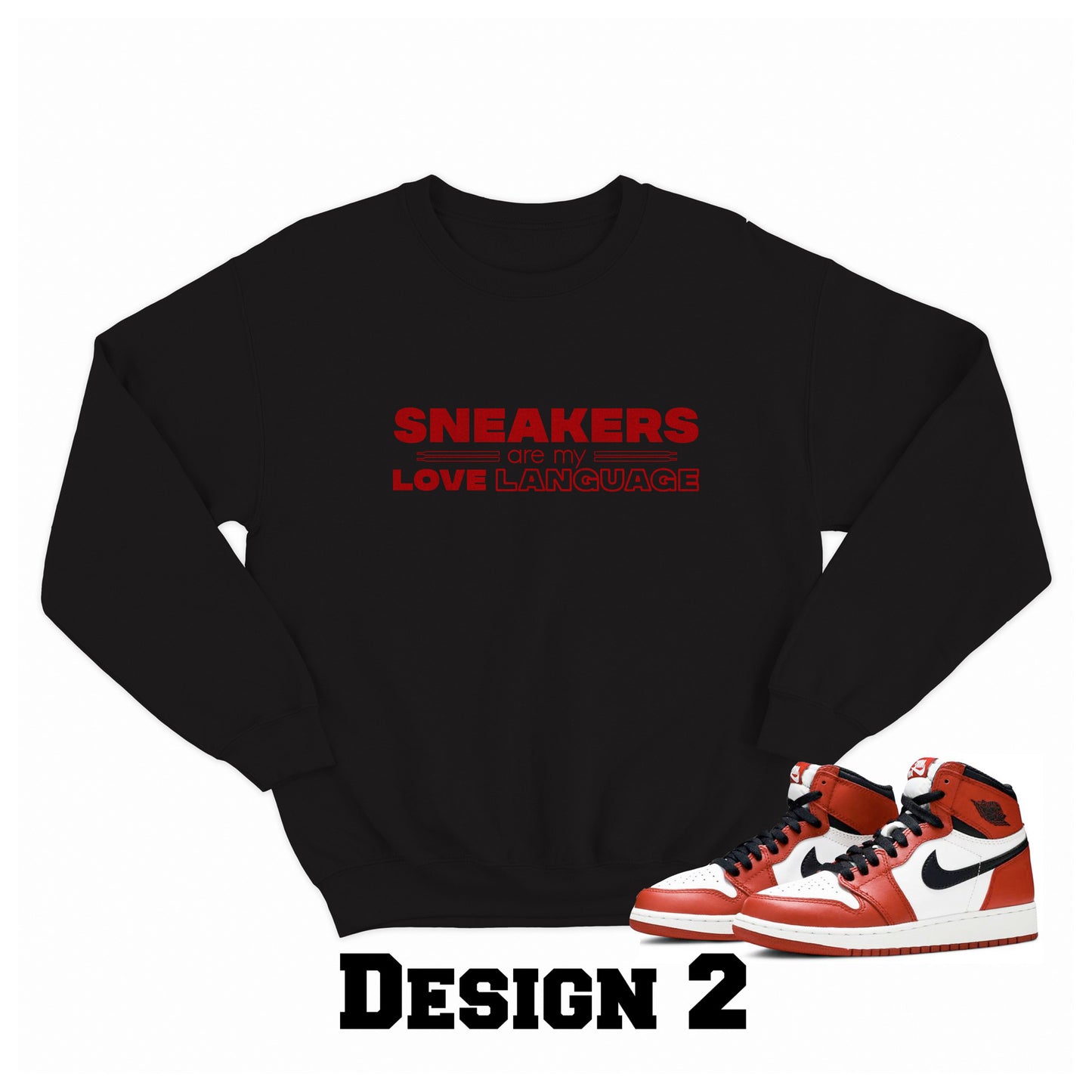 Sneakers Are My Love Language - Sweaters & Hoodies