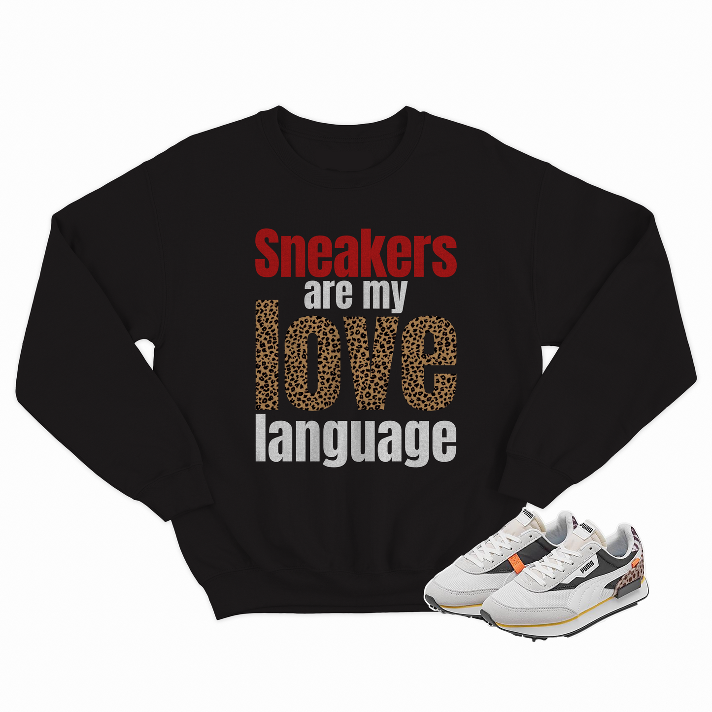 Sneakers Are My Love Language - Sweaters & Hoodies